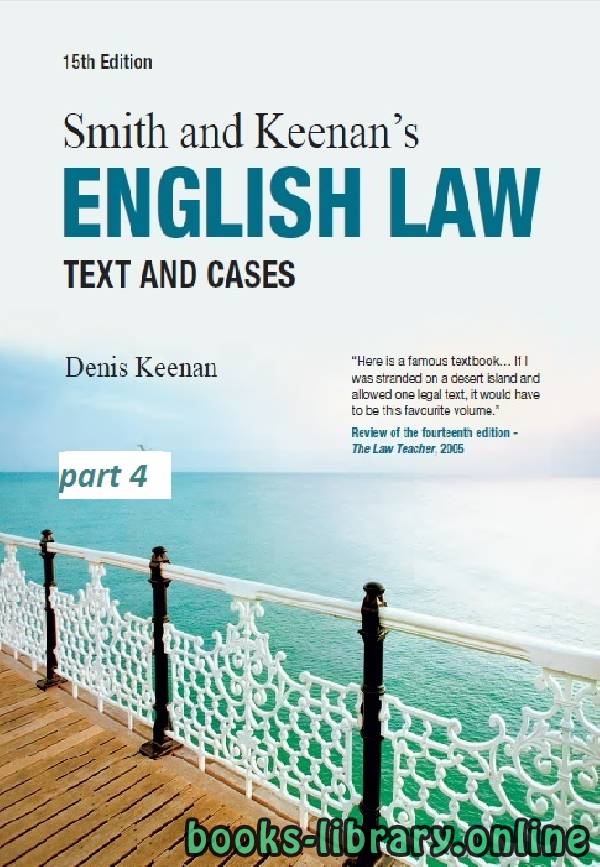 ❞ كتاب Smith & Keenan’s ENGLISH LAW Text and Cases Fifteenth Edition part 4 text 8 ❝  ⏤ دينيس كينان