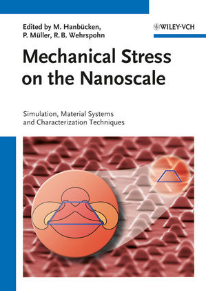 ❞ كتاب Mechanical Stress on the Nanoscale: Relaxations on the Nanoscale: An Atomistic View by Numerical Simulations ❝  ⏤  مارجريت هانبوكين