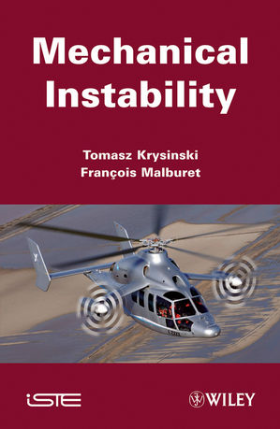 ❞ كتاب Mechanical Instability: Self‐Sustaining Instability for Rotating Shafts ❝  ⏤  توماش كريسينسكي