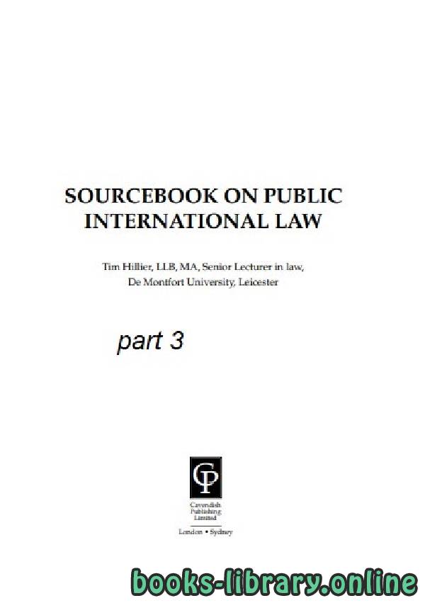 ❞ كتاب SOURCEBOOK ON PUBLIC INTERNATIONAL LAW part 3 text 4 ❝  ⏤ تيم هيلير