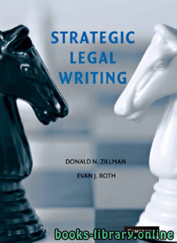❞ كتاب strategic legal writing text 6 ❝  ⏤ دونالد ن. زيلمان