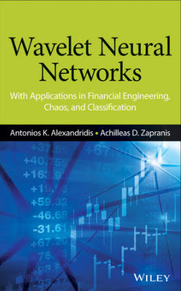 ❞ كتاب Wavelet Neural Networks: Modeling Financial Temperature Derivatives ❝  ⏤ أنطونيوس ك. الكسندريديس