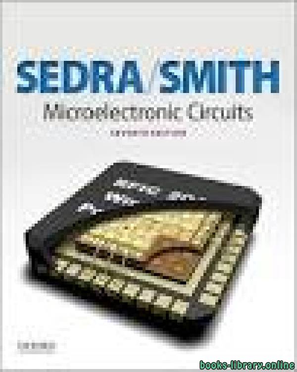 ❞ كتاب Microelectronic Circuits 7th Edition ❝  ⏤ عادل سدرا، كينيث سميث