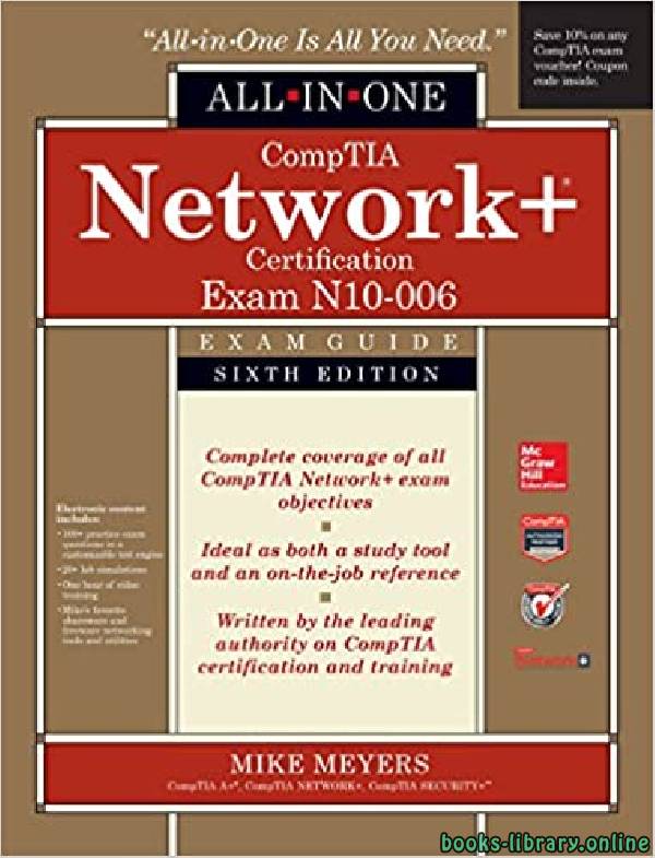 ❞ كتاب CompTIA Network+ Certification All-in-One Exam Guide6 th Edition ❝  ⏤ مايكل مايرز