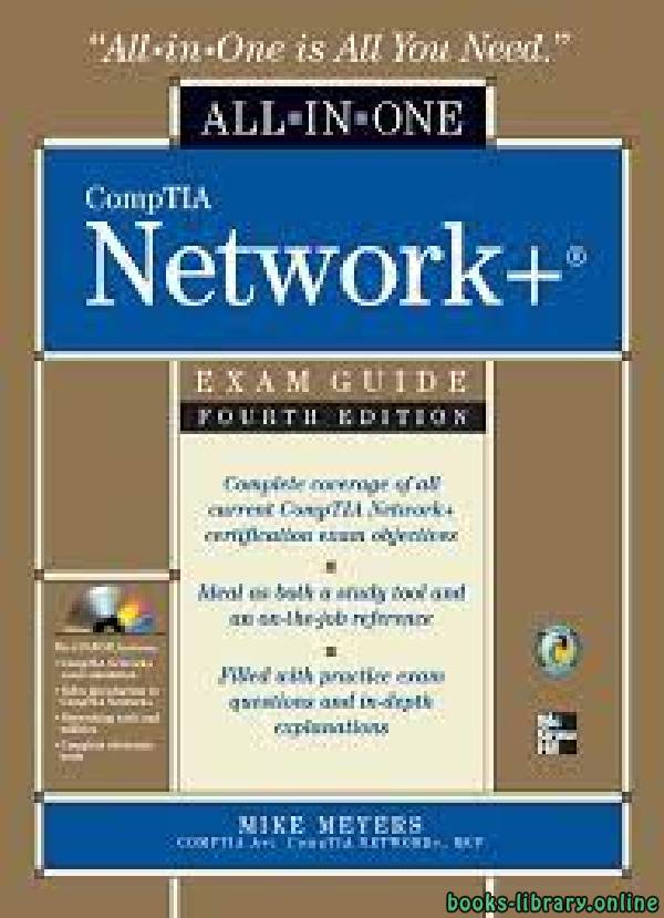 ❞ كتاب CompTIA Network+ Certification All-in-One Exam Guide 4th Edition ❝  ⏤ مايكل مايرز