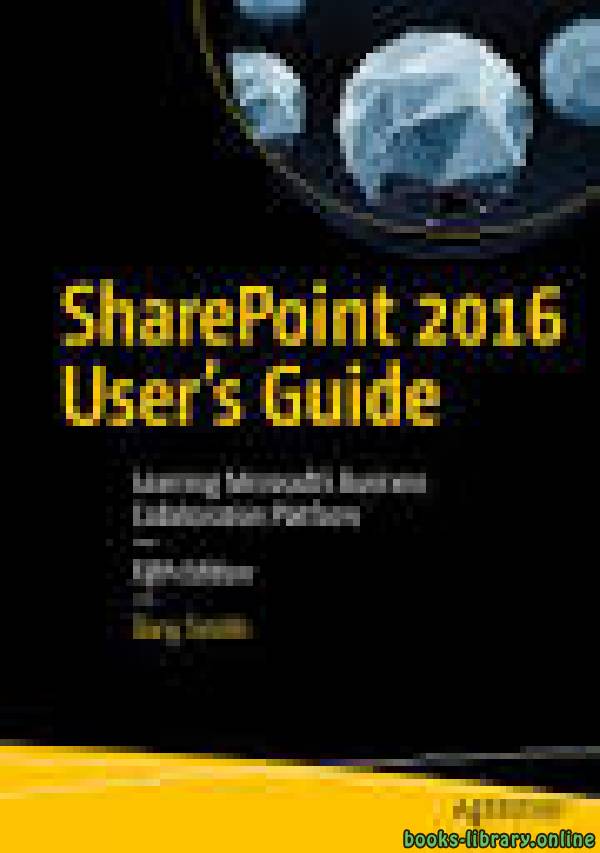 SharePoint 2016 User's Guide 5th ed. Edition