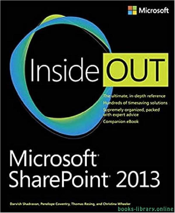 ❞ كتاب Microsoft SharePoint 2013 Inside Out ❝  ⏤ توماس ريسينغ، درويش شادرافان، بينيلوبي كوفنتري، كريستينا ويلر