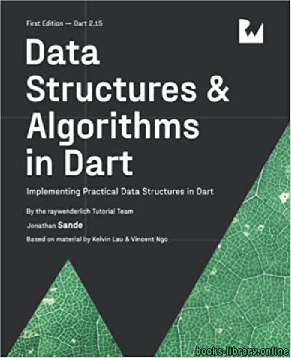 ❞ كتاب Data Structures & Algorithms in Dart (First Edition) ❝  ⏤ جوناثان ساندي، فينسنت نجو، كيلفين لاو