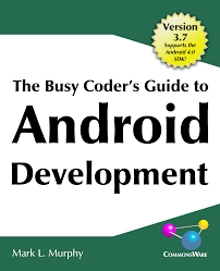 ❞ كتاب The Busy Coder's Guide to Advanced Android Development version 3.7 ❝  ⏤ مارك ميرفي