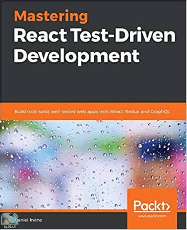 Mastering React Test-Driven Development