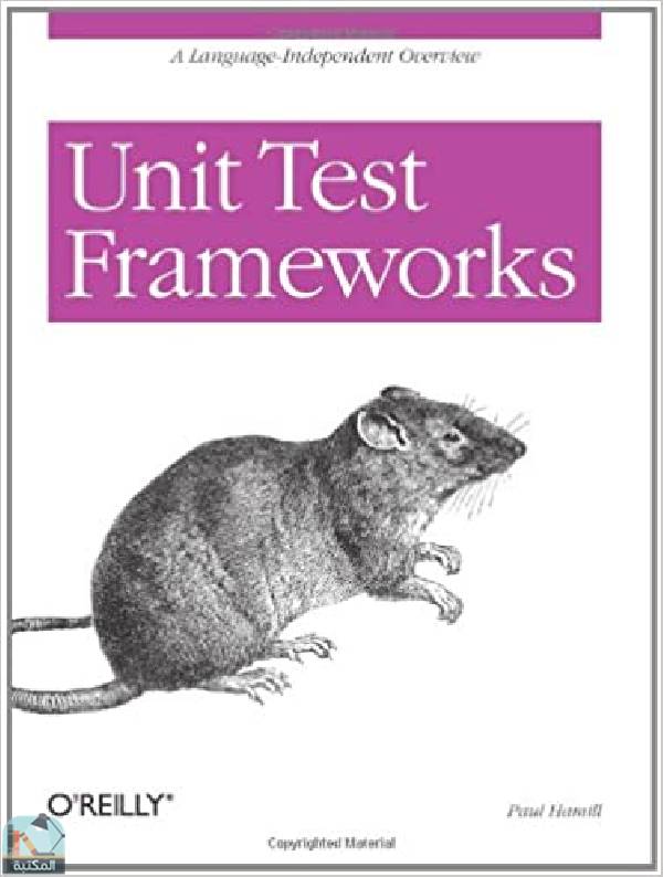 ❞ كتاب Unit Test Frameworks  ❝  ⏤ بول هاميل