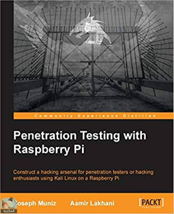 ❞ كتاب Penetration Testing with Raspberry Pi ❝  ⏤  جوزيف مونيز