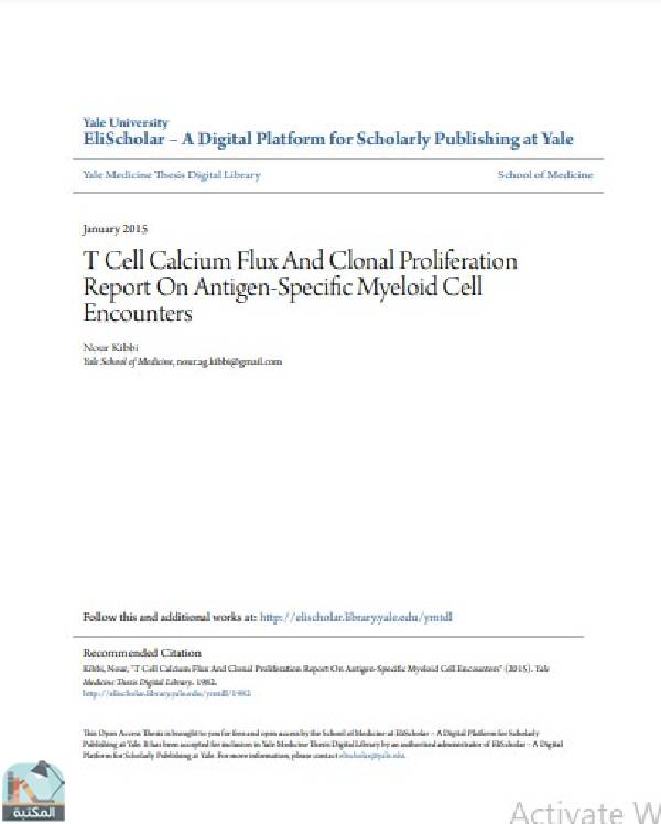 ❞ رسالة T Cell Calcium Flux And Clonal Proliferation Report On Antigen-Specific Myeloid Cell Encounters ❝  ⏤ Nour Kibbi