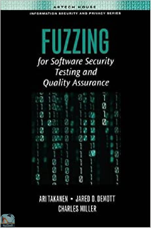 ❞ كتاب Fuzzing for Software Security Testing and Quality Assurance ❝  ⏤ جاريد جي ديموت