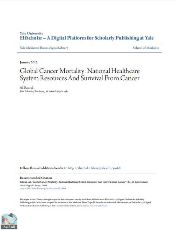 ❞ رسالة Global Cancer Mortality: National Healthcare System Resources And Surivival From Cancer ❝  ⏤ Ali Batouli