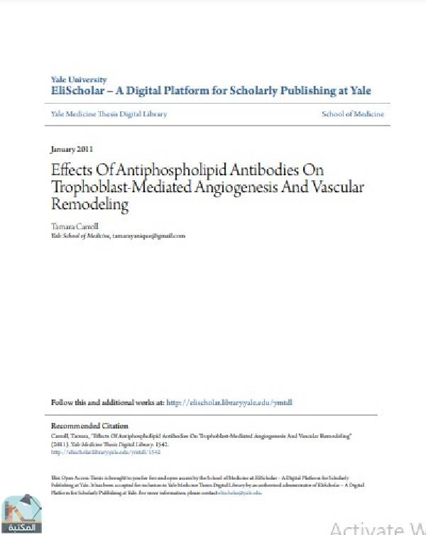 ❞ رسالة Effects Of Antiphospholipid Antibodies On Trophoblast-Mediated Angiogenesis And Vascular Remodeling ❝  ⏤ Tamara Carroll