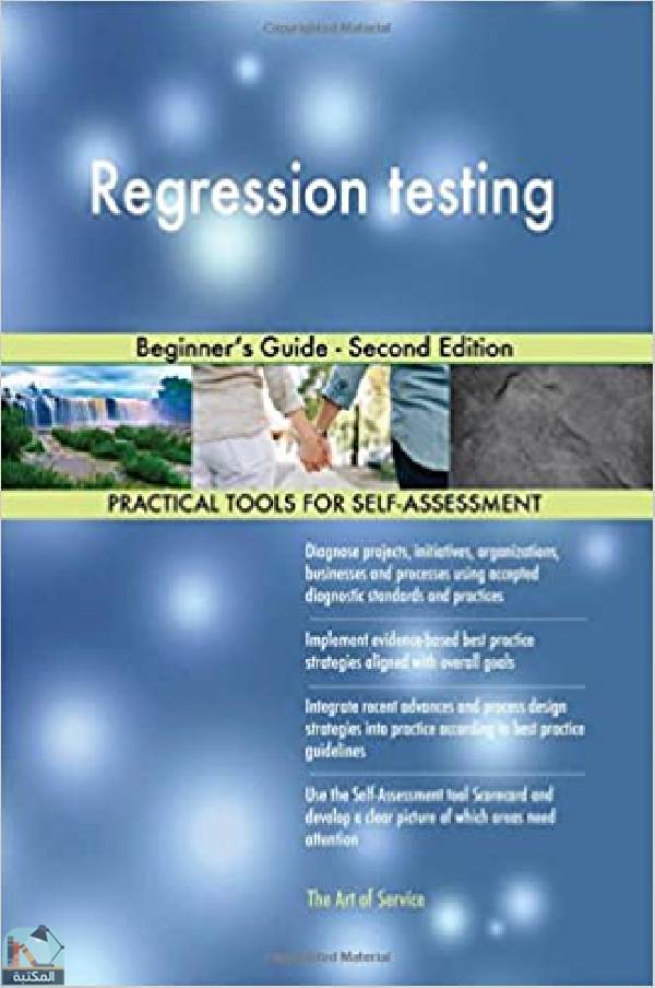 ❞ كتاب Regression testing: Beginner's Guide - Second Edition ❝  ⏤ جيراردوس بلوكديك