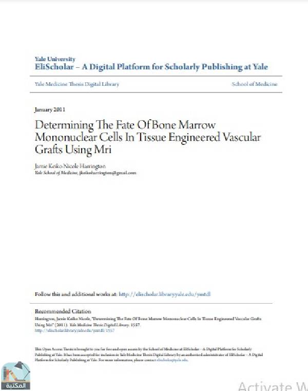 Determining The Fate Of Bone Marrow Mononuclear Cells In Tissue Engineered Vascular Grafts Using Mri