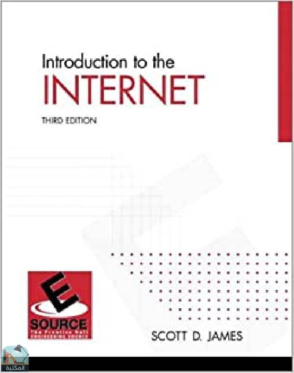 ❞ كتاب Introduction to the Internet (3rd Edition) ❝  ⏤ سكوت دي جيمس