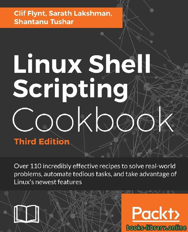 ❞ كتاب Linux Shell Scripting Cookbook-Third Edition ❝  ⏤ ساراث لاكشمان
