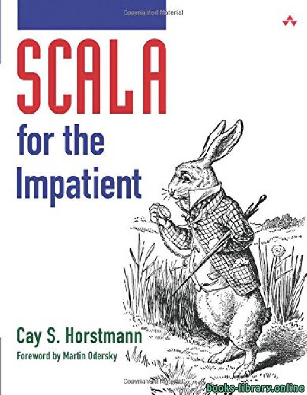 ❞ كتاب Scala for the Impatient 1st Edition ❝  ⏤ كاي إس هورستمان