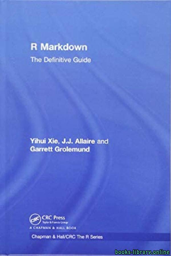 ❞ كتاب اساسيات R Markdown ❝  ⏤ غاريت غرولموند
