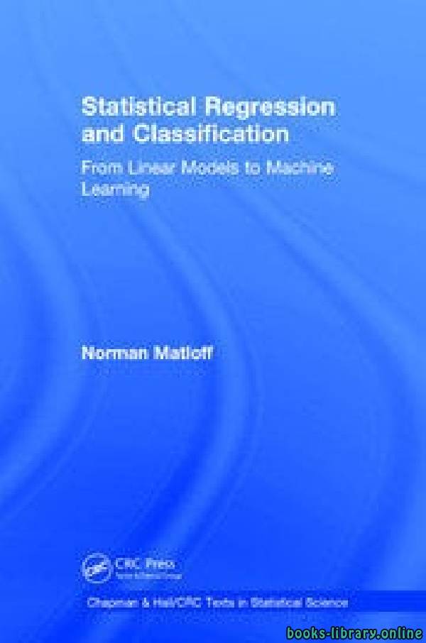 ❞ كتاب Statistical Regression and Classification  ❝  ⏤ نورمان ماتلوف