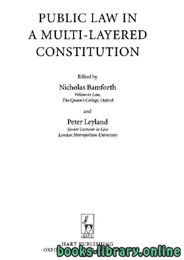 ❞ كتاب PUBLIC LAW IN A MULTI-LAYERED CONSTITUTION text 26 ❝  ⏤ نيكولاس بامفورث وبيتر ليلاند