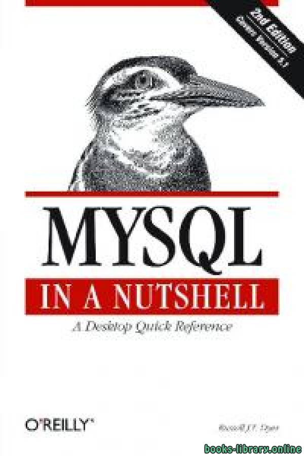 ❞ كتاب MySQL in a Nutshell, 2nd Edition ❝  ⏤ راسيل جاي تي داير