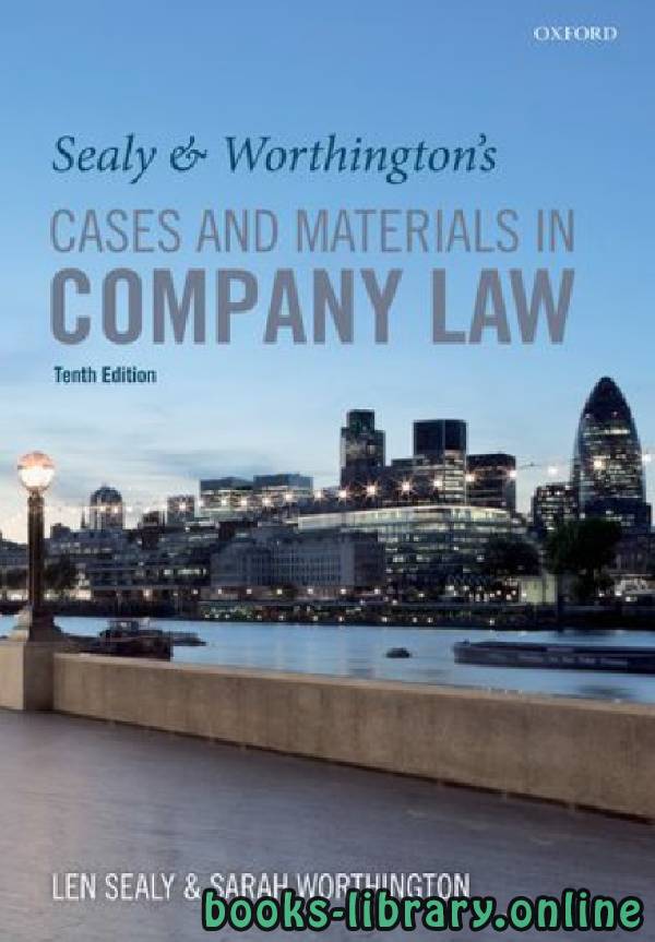 ❞ كتاب Sealy & Worthington's Cases and Materials in Company Law 10th part 1 text 10 ❝  ⏤ لين سيلي وسارة ورثينجتون