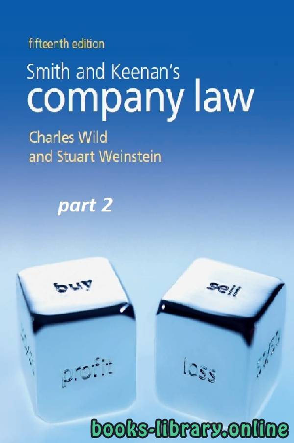 ❞ كتاب Smith and Keenan’s COMPANY LAW Fifteenth Edition part 2 text 9 ❝  ⏤ ستيوارت وينشتاين وتشارلز وايلد