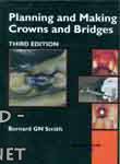 ❞ كتاب Planning and Making Crown and Bridges ❝ 