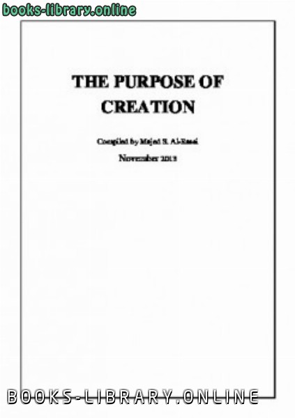 ❞ كتاب THE PURPOSE OF CREATION ❝  ⏤ Majed S Al Rassi