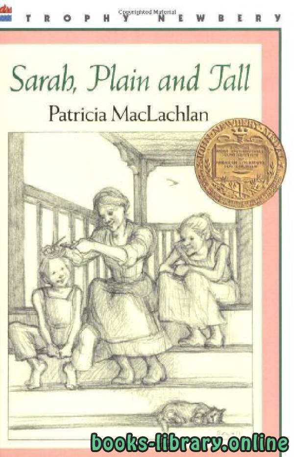 ❞ رواية Sarah, Plain and Tall ❝  ⏤ Patricia MacLachlan
