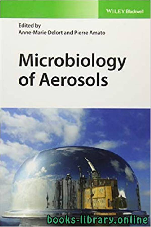 Aerosols and Aerobiology - الهباء الجوي وعلم الأحياء