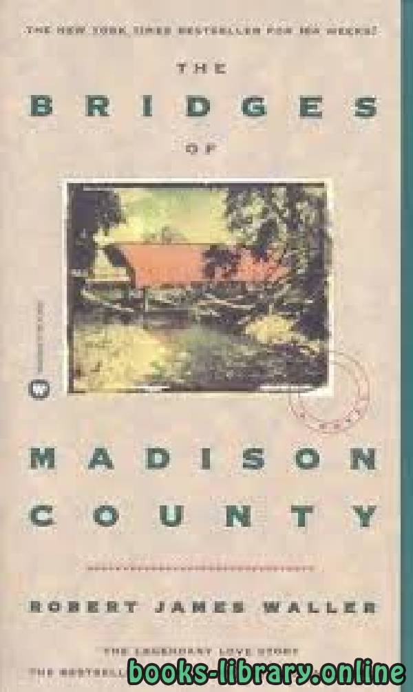 ❞ رواية The Bridges of Madison County ❝  ⏤ Robert James Waller