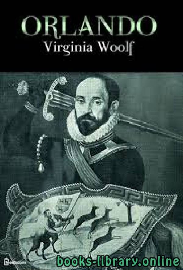 ❞ رواية Orlando ❝  ⏤ Virginia Woolf