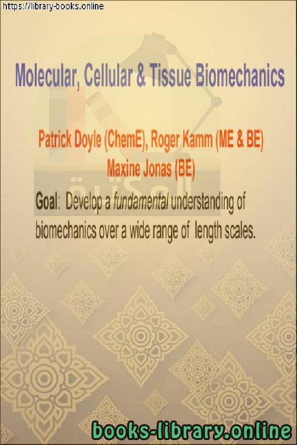 Molecular, Cellular and Tissue Biomechanics lec 1