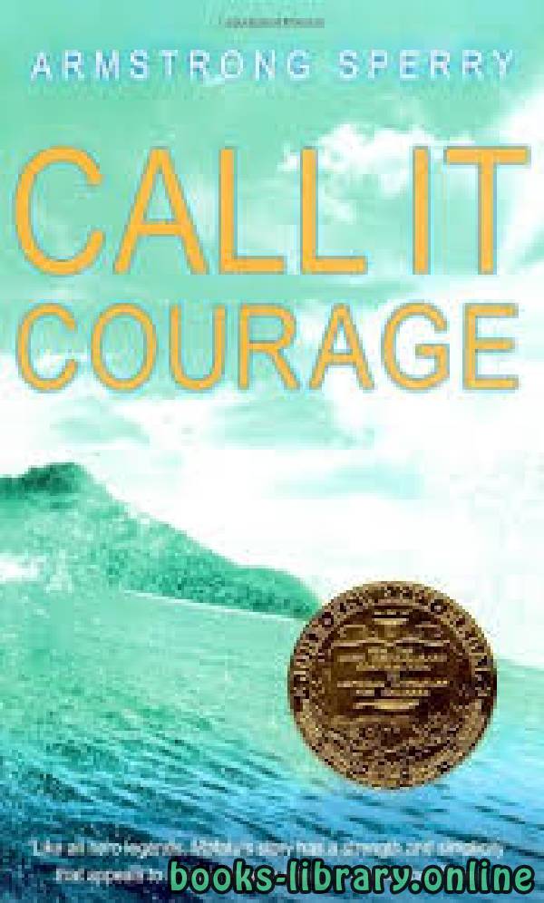 ❞ قصة Call It Courage ❝  ⏤ Armstrong Sperry