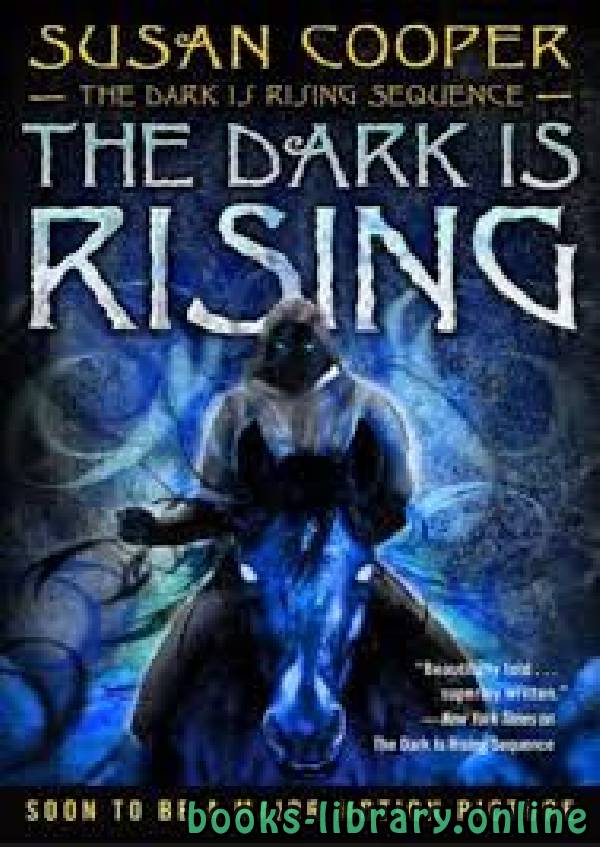 ❞ رواية The Dark Is Rising ❝  ⏤ Susan Cooper