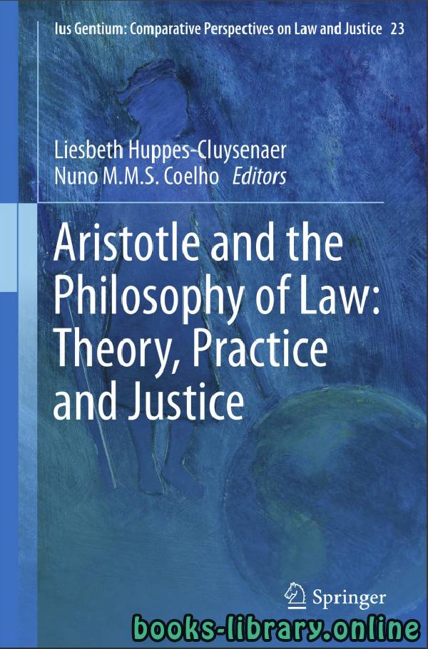 ❞ كتاب Aristotle and The Philosophy of Law ❝  ⏤ ليسبيث هوبس - كلويسينير ، نونو إم. إم. كويلو