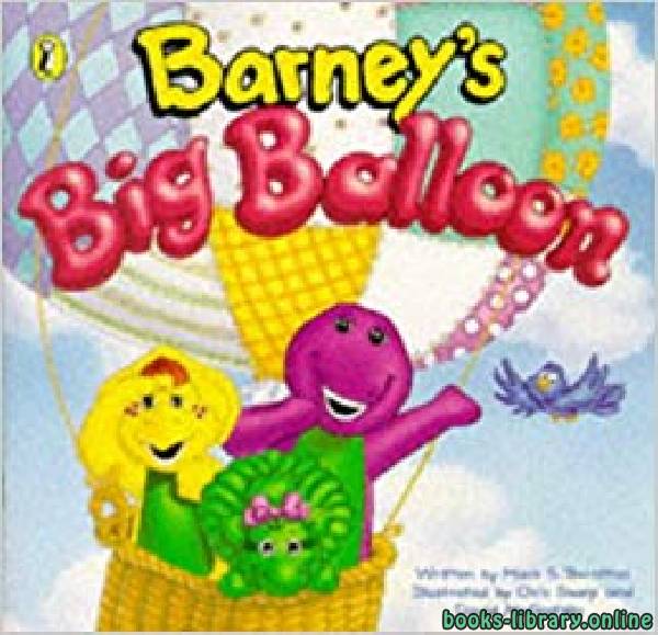 ❞ قصة Barney’s Big Ballon ❝ 