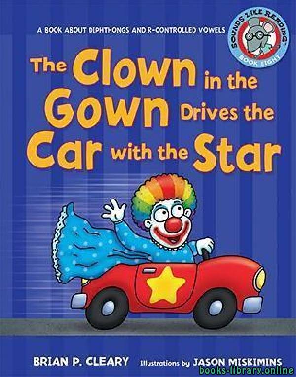 ❞ قصة The Clown in the Gown Drives the Car with the Star ❝ 