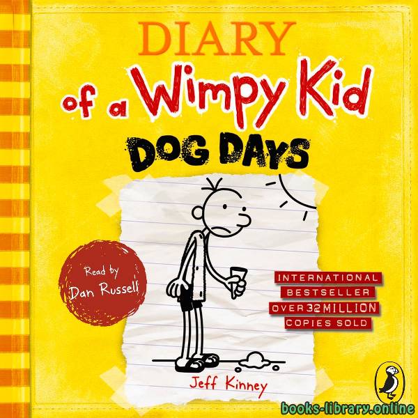 ❞ قصة Diaryof a Wimpy Kid  Dogs Days ❝ 