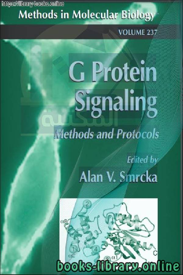 ❞ كتاب Protein Signaling_ Methods and Protocols ❝  ⏤ Alan V. Smrcka