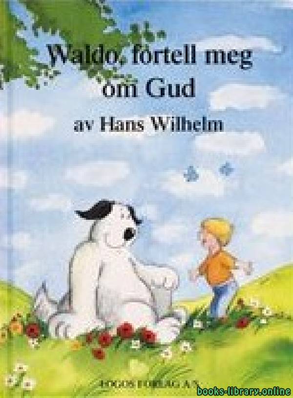 ❞ قصة Waldo fortell meg om Gud ❝ 