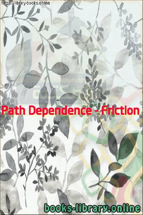 ❞ فيديو Path Dependence - Friction ❝ 