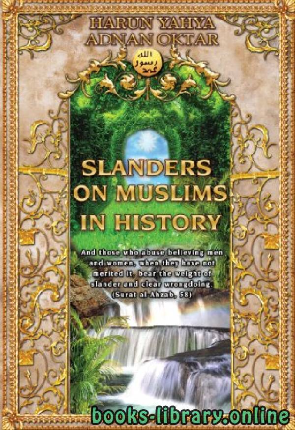 ❞ كتاب Slanders On Muslims In History ❝  ⏤ هارون يحي