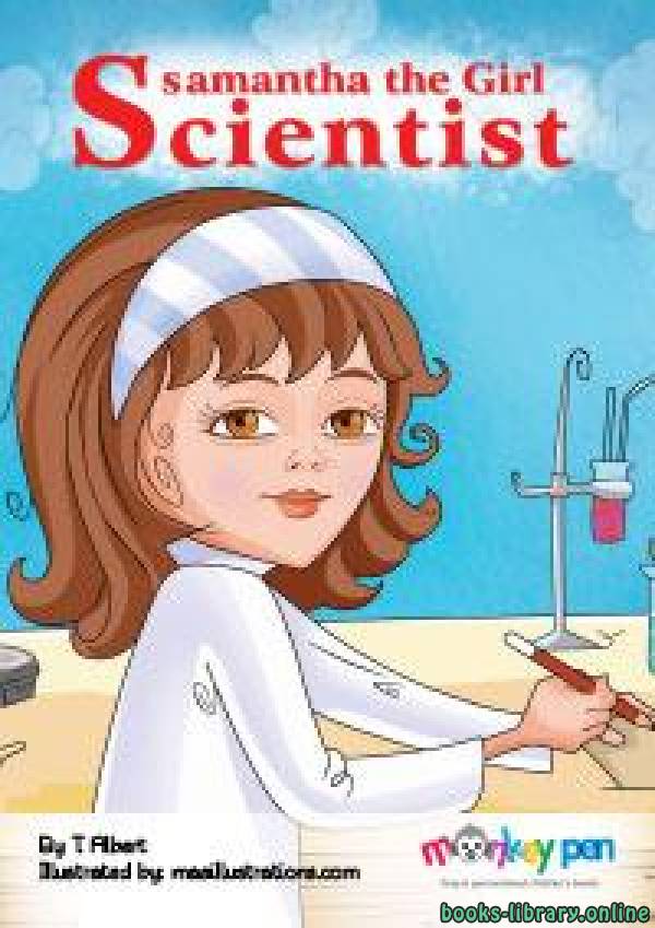❞ قصة SAMATHA, THE GIRL SCIENTIST ❝  ⏤ T. Alpert
