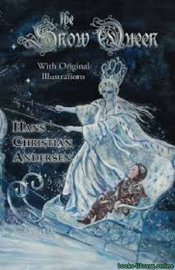 ❞ قصة The Snow Queen ❝  ⏤ Hans Christian Andersen